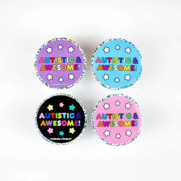 Autistic & Awesome Round Holographic Glitter Sticker - Harlem Starlet