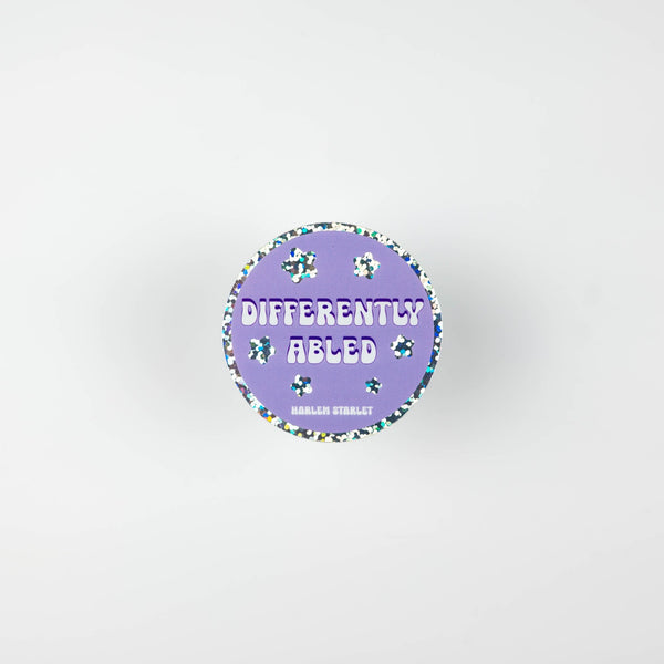 Differently Abled Round Holographic Glitter Sticker - Harlem Starlet
