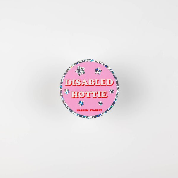 Disabled Hottie Round Holographic Glitter Sticker - Harlem Starlet