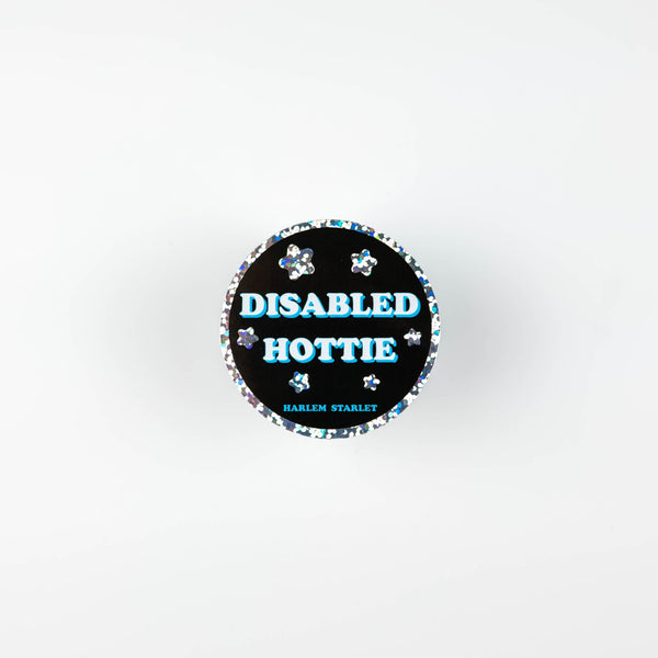 Disabled Hottie Round Holographic Glitter Sticker - Harlem Starlet