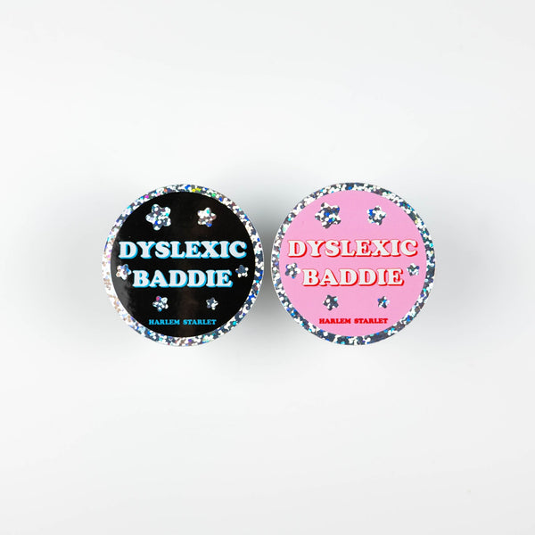 Dyslexic Baddie Round Holographic Glitter Sticker - Harlem Starlet