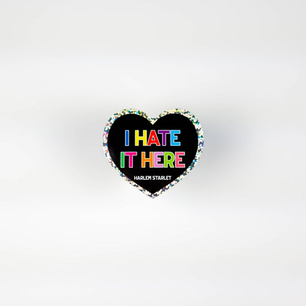 I Hate It Here Heart Holographic Glitter Sticker - Harlem Starlet