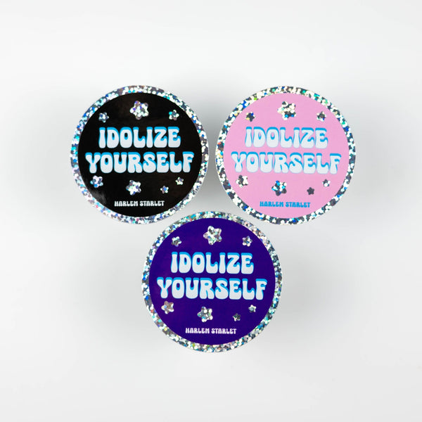 Idolize Yourself Round Holographic Glitter Sticker - Harlem Starlet