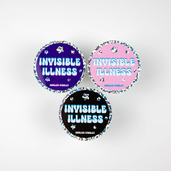 Invisible Illness Round Holographic Glitter Sticker - Harlem Starlet