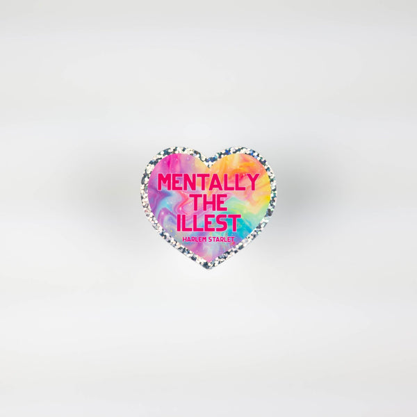 Mentally The Illest Heart Holographic Glitter Sticker - Harlem Starlet