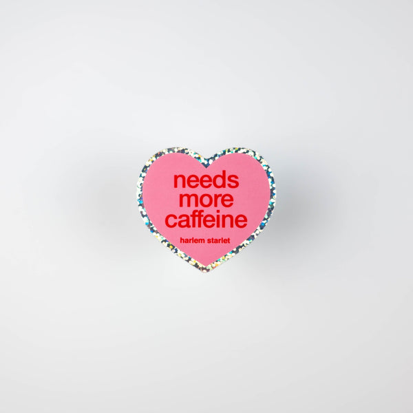 Needs More Caffeine Heart Holographic Glitter Sticker - Harlem Starlet
