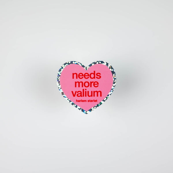 Needs More Valium Heart Holographic Glitter Sticker - Harlem Starlet