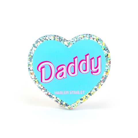 Aqua Glitter "Daddy" Heart Acrylic Pin by Harlem Starlet