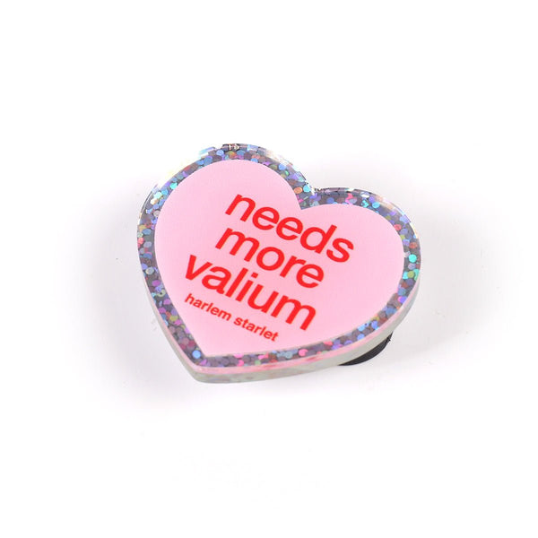 Pin - Needs More Valium Glitter Heart in Pink - Harlem Starlet