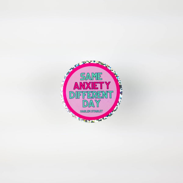 Same Anxiety, Different Day Round Holographic Glitter Sticker - Harlem Starlet